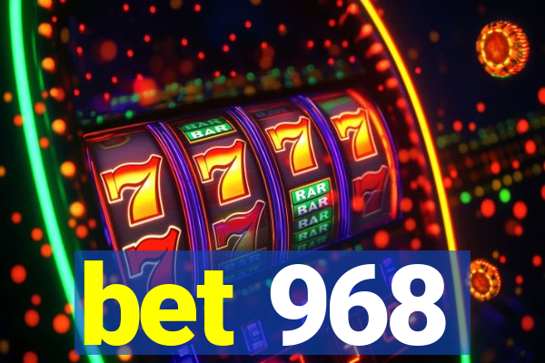 bet 968